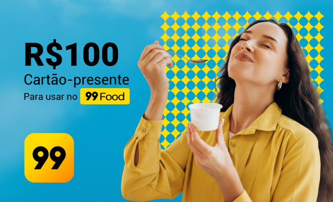 Cartão Presente de R$ 100 no 99 Food