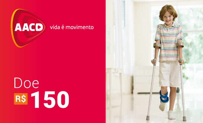 Doação de R$150 para os projetos sociais da AACD
