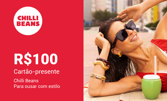 Cartão Presente Chilli Beans de R$ 100