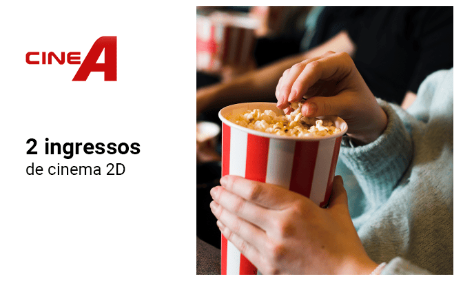 2 ingressos de cinema 2D ou 3D para usar no Cine A