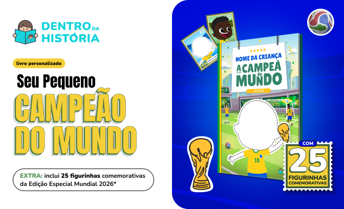 Dentro da História - Livro Infantil Personalizado – Seu Pequeno, o Campeão do Mundo