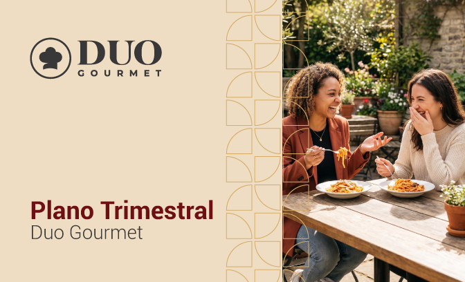 Duo Gourmet: acesso trimestral ao plano de benefícios gastronômicos