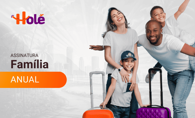 Holé Família Anual: hotéis + rede de parceiros