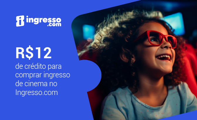 R$ 12 de crédito para comprar ingresso de cinema no Ingresso.com