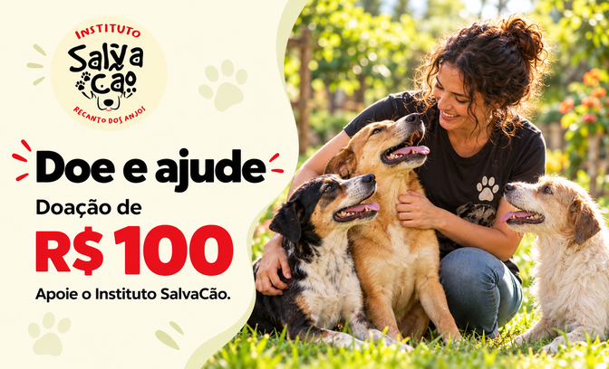 R$100 em Doação para o Instituto SalvaCão
