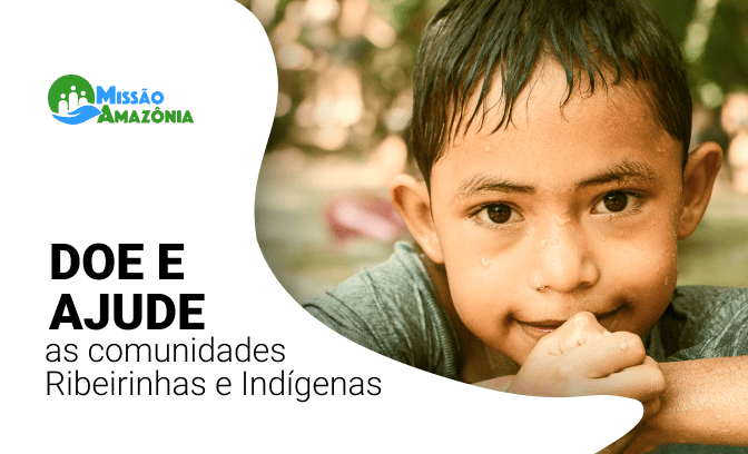 Doação para o projeto social da Missão Amazônia
