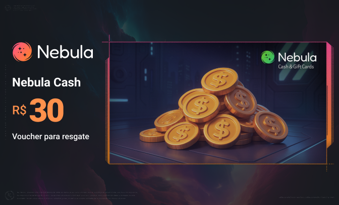 Nebula Cash: crédito de R$30 para usar no catálogo da Nebula Games, incluindo Nintendo eShop, Xbox, PlayStation Store (PSN), Gift Cards e diversos Games