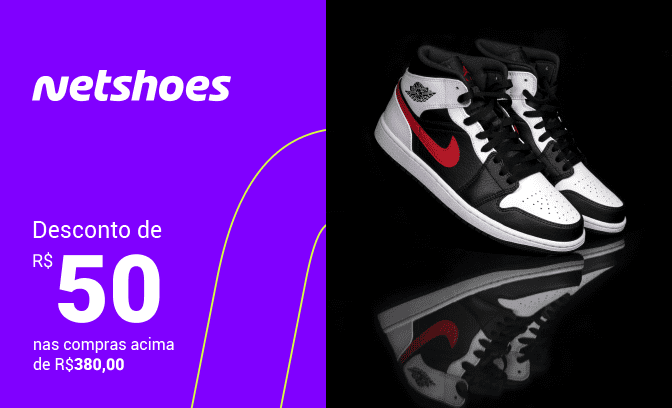 Desconto de R$50,00 na loja virtual da Netshoes nas compras acima de R$380,00
