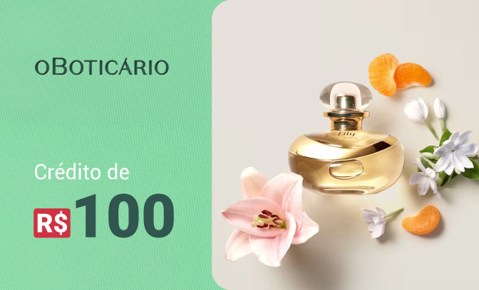 Crédito de R$ 100 para usar no O Boticário