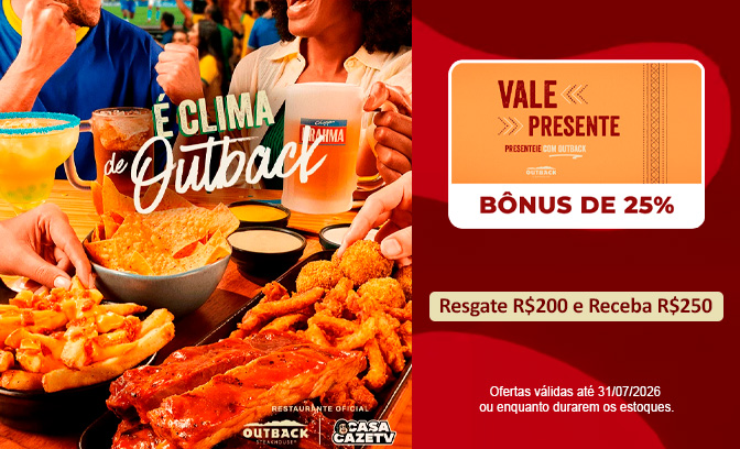 R$ 200 em Crédito + R$ 50 de Bônus no Outback