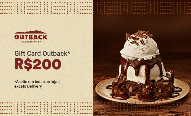 Cartão Presente para usar no Outback