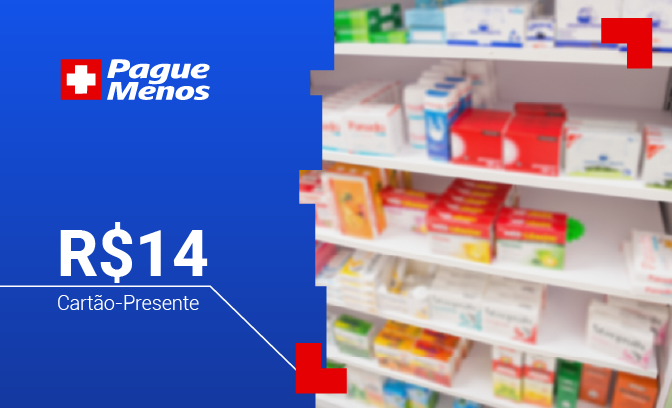 R$ 14 para usar nas farmácias Pague Menos