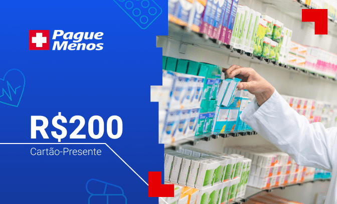 R$ 200 para usar nas farmácias Pague Menos