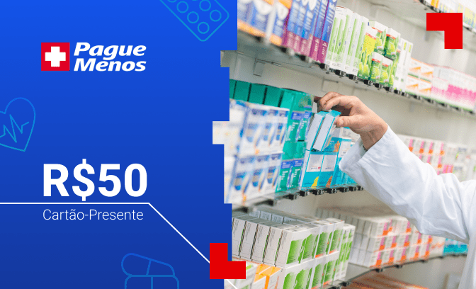 R$ 50 para usar nas farmácias Pague Menos