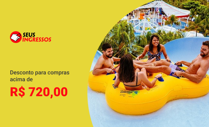 Desconto no site Seus Ingressos  para reservas acima de R$720,00