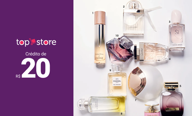R$ 20 em créditos para compras de perfumes na Top Store