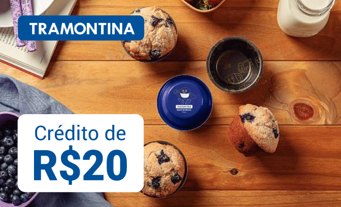 Crédito de R$ 20 em produtos Tramontina