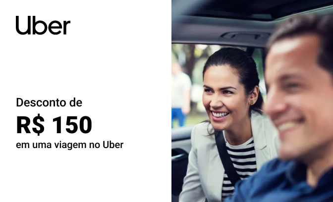 Desconto de R$ 150 em uma viagem no Uber